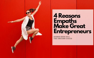 4 Reasons Empaths Make Great Entrepreneurs