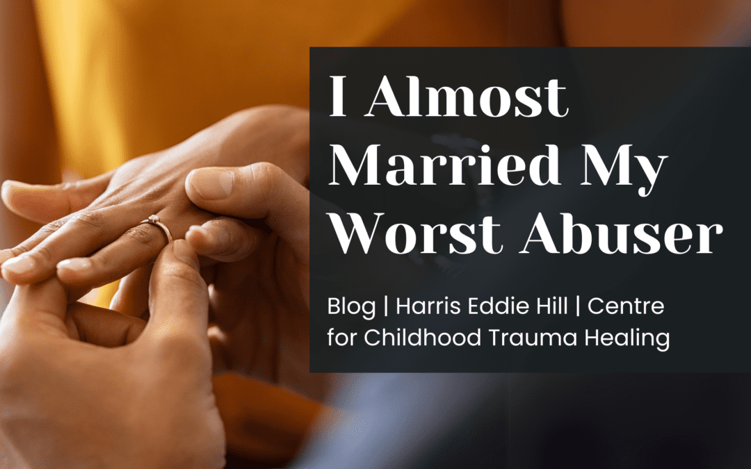 I Almost Married My Worst Abuser