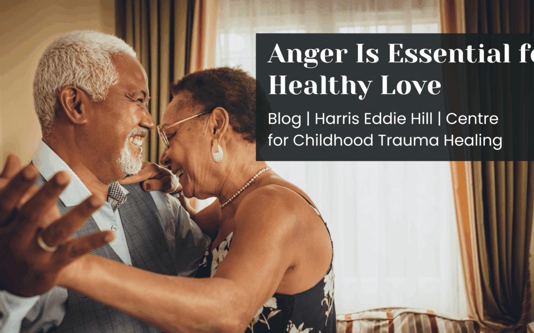 Anger Is Essential for Healthy Love