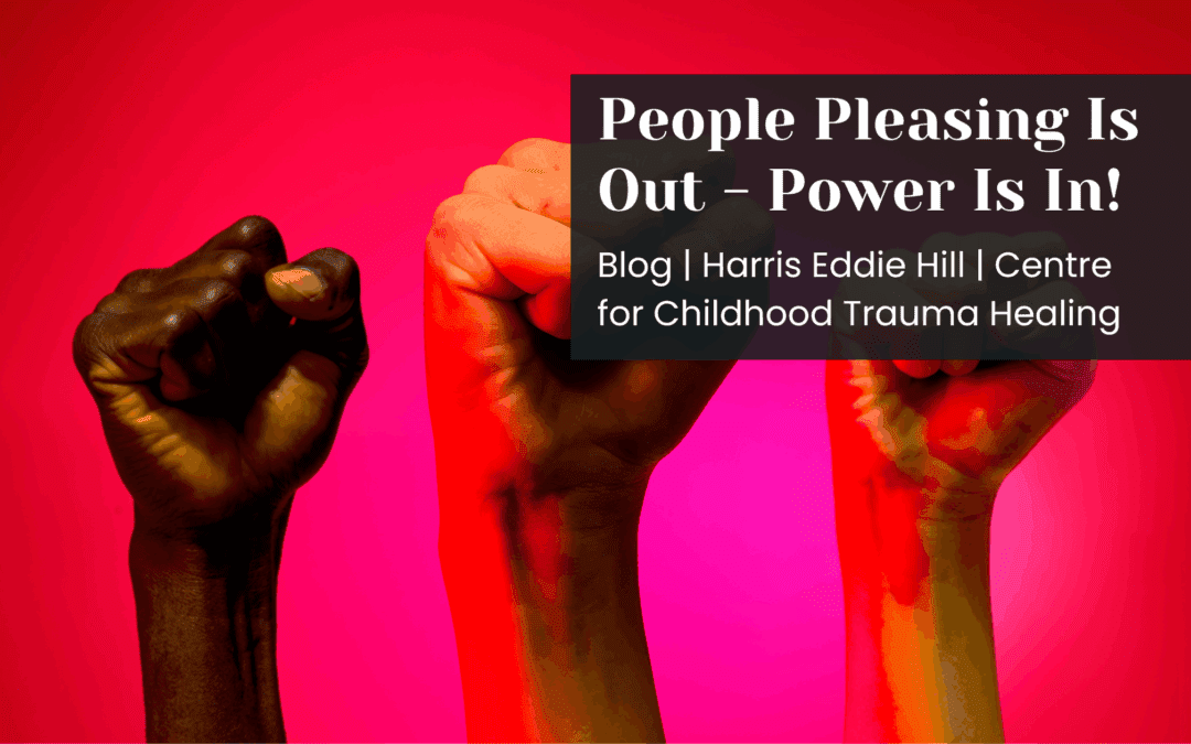 People Pleasing Is Out – Power Is In!