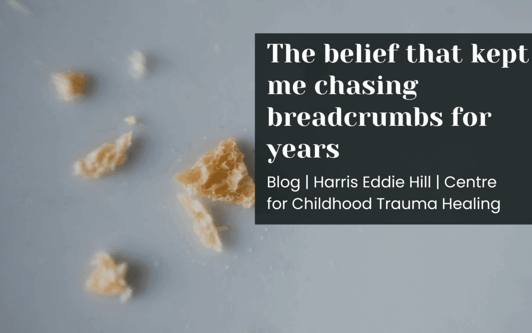 The Belief That Kept Me Chasing Breadcrumbs For Years