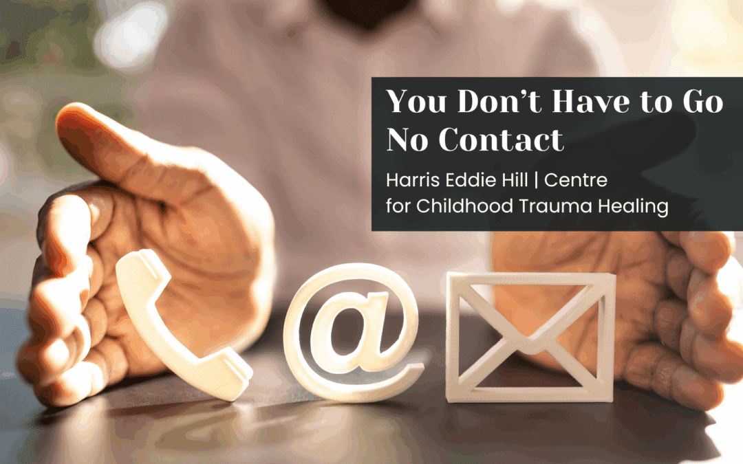 You Don’t Have to Go No Contact