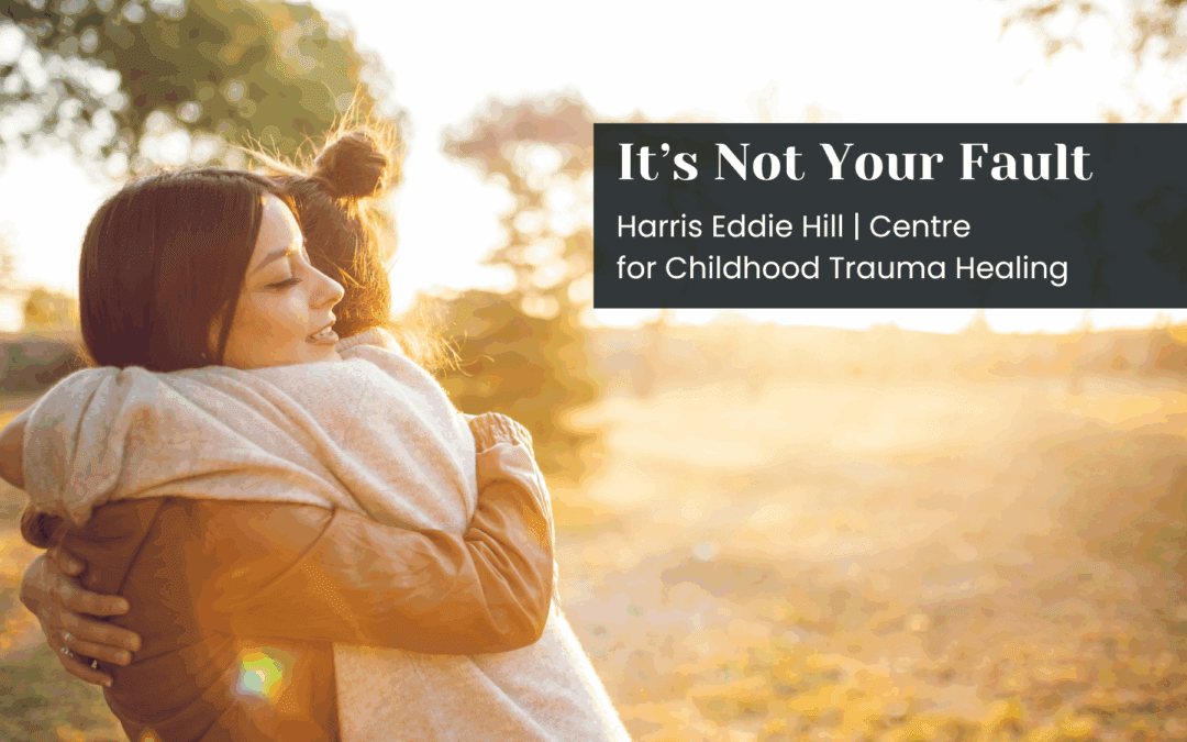 It’s Not Your Fault